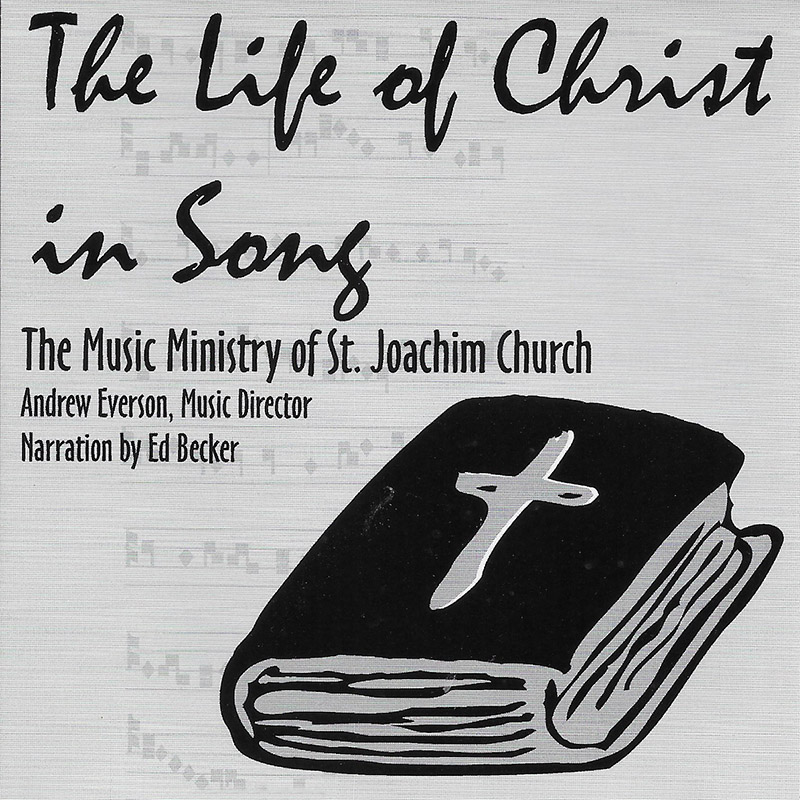 The Life of Christ in Song